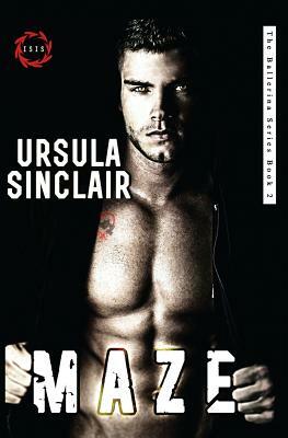 Maze- The Ballerina Series Book 2 by Ursula Sinclair