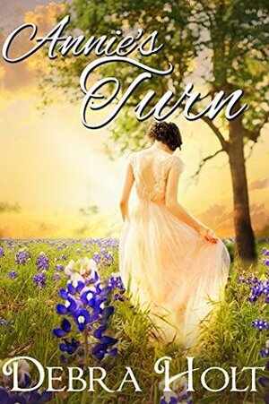 Annie's Turn (The Cartwright Series Book 0) by Debra Holt