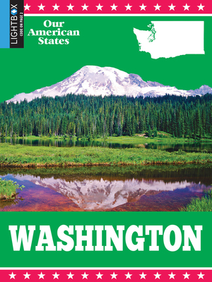 Washington: The Evergreen State by Leslie Strudwick