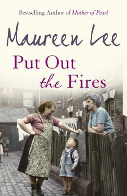 Put Out the Fires by Maureen Lee