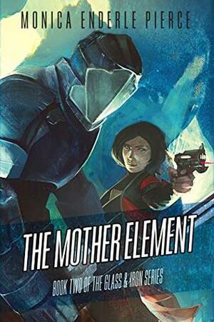 The Mother Element by Qistina Khalidah, Maia Driver, Monica Enderle Pierce