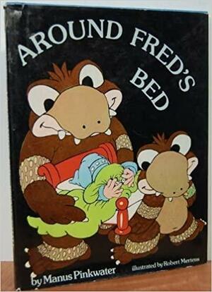 Around Fred's Bed by Daniel Pinkwater