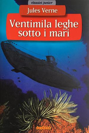 Ventimila leghe sotto i mari by Jules Verne