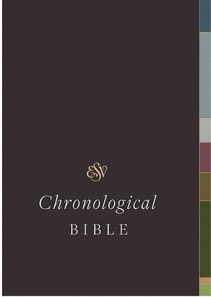 ESV Chronological Bible by Anonymous