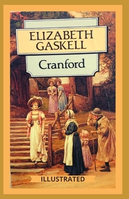 Cranford Illustrated by Elizabeth Gaskell