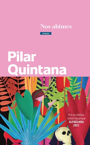 Nos abîmes by Pilar Quintana