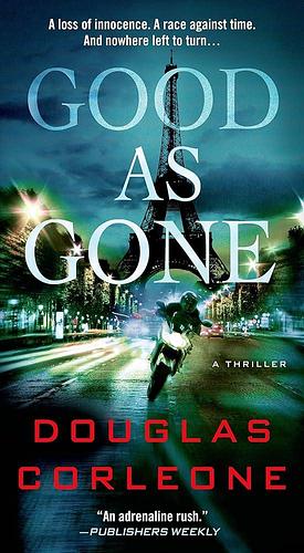 Good As Gone: A Simon Fisk Thriller by Douglas Corleone, Douglas Corleone