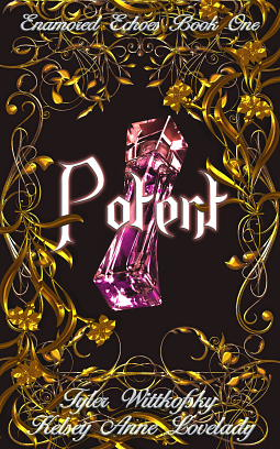 Potent by Kelsey Anne Lovelady, Tyler Wittkofsky