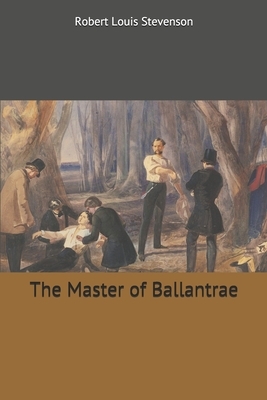 The Master of Ballantrae by Robert Louis Stevenson