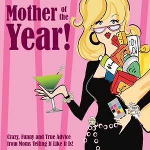 Mother of the Year by Willow Creek Press