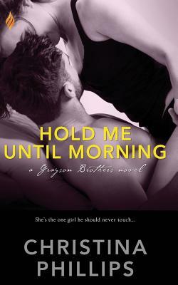 Hold Me Until Morning by Christina Phillips
