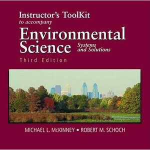 Itk- Environmental Science 3e Instructor's Toolkit by McKinney