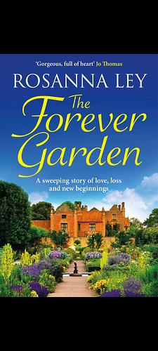 The Forever Garden by Rosanna Ley