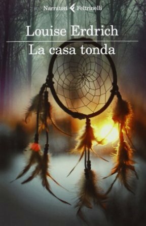 La casa tonda by Louise Erdrich