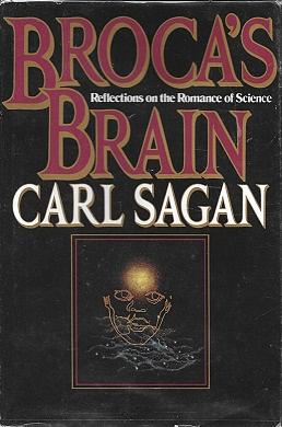 Broca's Brain: Reflections on the Romance of Science by Carl Sagan