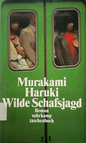 Wilde Schafsjagd by Haruki Murakami