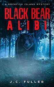 Black Bear Alibi by J.C. Fuller