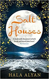 Salt Houses by Hala Alyan