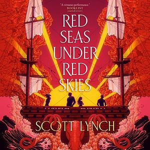 Red Seas Under Red Skies by Scott Lynch