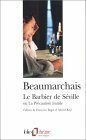 Le Barbier de Séville ou La Précaution Inutile by Françoise Bagot, Pierre-Augustin Caron de Beaumarchais