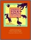 Animal Folk Songs for Children: Traditional American Songs by Ruth Crawford Seeger