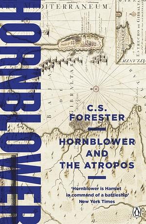 Hornblower and the Atropos by C.S. Forester