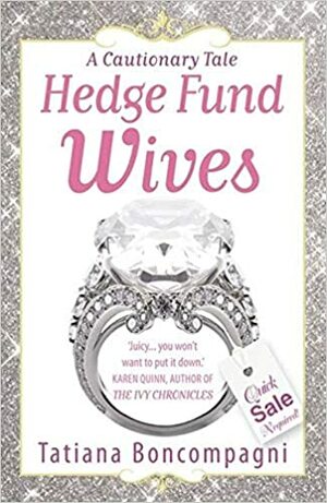 Hedge Fund Wives. Tatiana Boncompagni by Tatiana Boncompagni