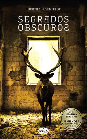 Segredos Obscuros by Michael Hjorth, Hans Rosenfeldt