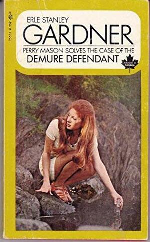The Case Of The Demure Defendant by Erle Stanley Gardner
