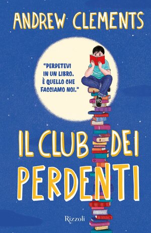 Il Club dei Perdenti by Andrew Clements