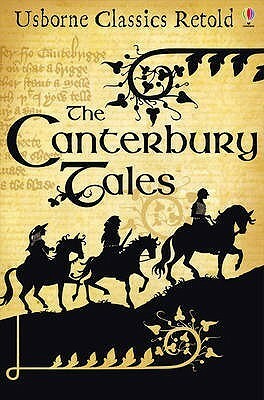 Canterbury Tales (Usborne Classics Retold) by Susanna Davidson