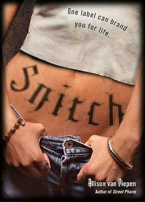 Snitch by Allison van Diepen