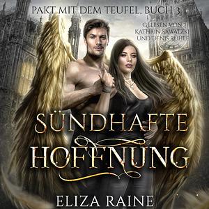 Sündhafte Hoffnung by Eliza Raine