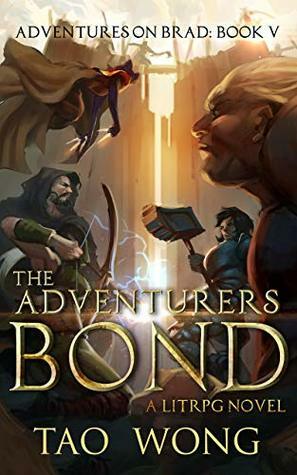 The Adventurers Bond by Tao Wong