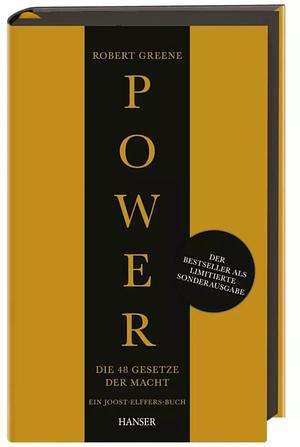 Power: Die 48 Gesetze der Macht: Limitierte Sonderausgabe mit Farbschnitt und besonderer Ausstattung by Robert Greene