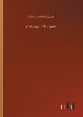 Colonel Chabert by Honoré de Balzac