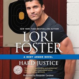 Hard Justice by Lori Foster