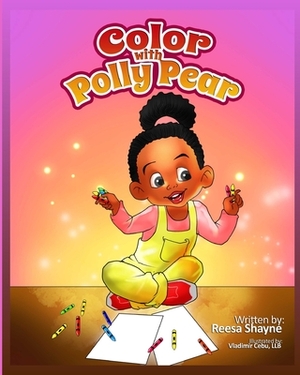 Color With Polly Pear by Reesa Shayne