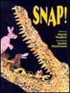 Snap! by Sascha Hutchinson, Marcia K. Vaughan