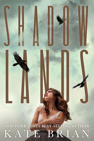 Shadowlands by Kate Brian