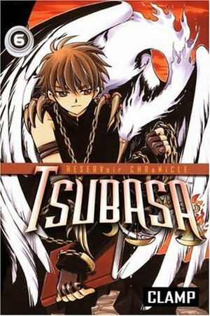 Tsubasa: RESERVoir CHRoNiCLE, Vol. 6 by CLAMP