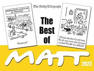 The Best of Matt 2022 by Matt Pritchett