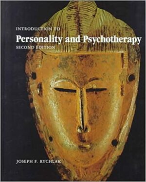 Introduction to Personality and Psychotherapy by Joseph F. Rychlak