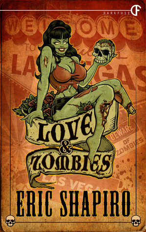 Love & Zombies by Eric Shapiro