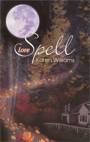 Love Spell by Karen Williams