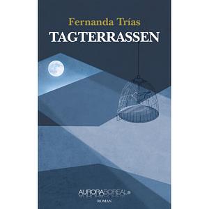 Tagterrassen by Fernanda Trías