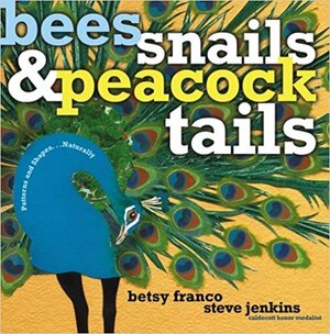 Bees, Snails, & Peacock Tails by 