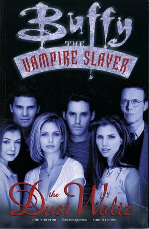 Buffy the Vampire Slayer: Dust Waltz by Dan Brereton