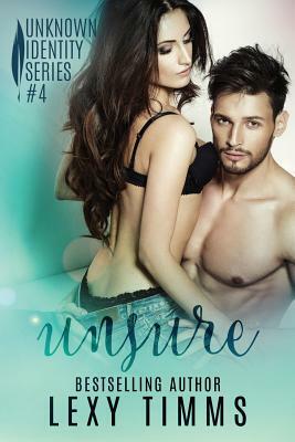 Unsure by Lexy Timms