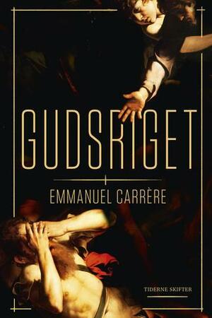 Gudsriget by Emmanuel Carrère